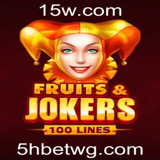 Descubra a Emoção de FruitsAndJokers100 e a Estratégia com 5hbet